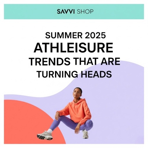 Summer 2025 athleisure trends graphic featuring coral, lavender, and aqua abstract waves with Savvi Shop logo. Text: Summer 2025 Athleisure Trends That Are Turning Heads.